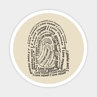 I love myself, finger  print Magnet